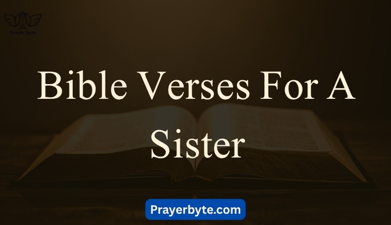 Bible Verses For A Sister