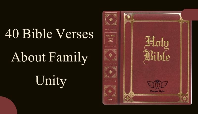 Bible Verses About Family Unity