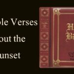 45 Bible Verses About the Sunset