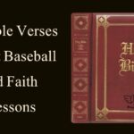 45 Bible Verses About Baseball and Faith Lessons